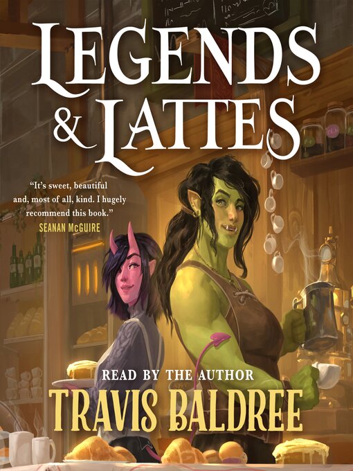 Title details for Legends & Lattes by Travis Baldree - Available